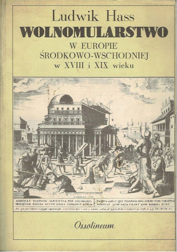 Wolnomularstwo w Europie Środkowo-Wschodniej w XVIII i XIX wieku