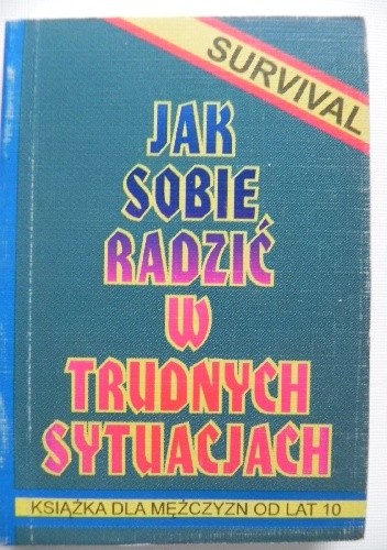 Jak sobie radzić w trudnych sytuacjach