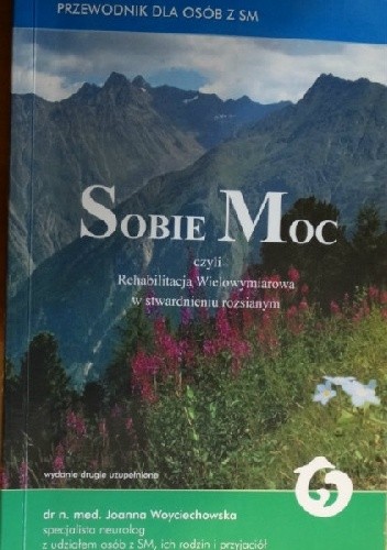 Sobie Moc, czyli Rehabilitacja Wielowymiarowa w stwardnieniu rozsianym