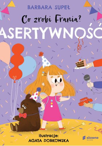 Co zrobi Frania? Asertywność