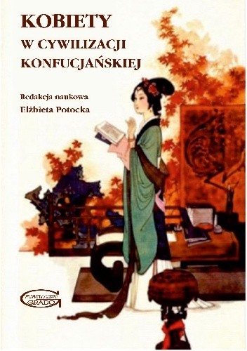 Kobiety w Cywilizacji Konfucjańskiej