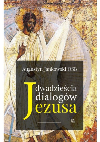 Dwadzieścia dialogów Jezusa