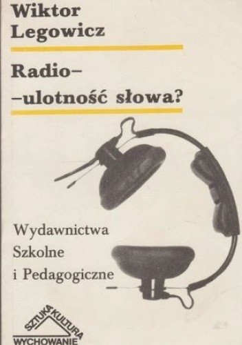 Radio - ulotność słowa?