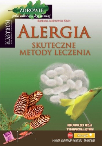 Alergia. Skuteczne metody leczenia. Wydanie II