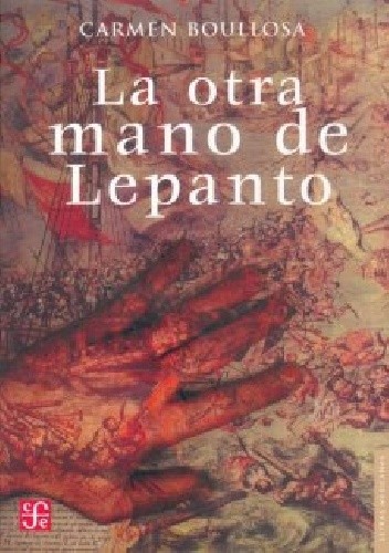 La otra mano de Lepanto