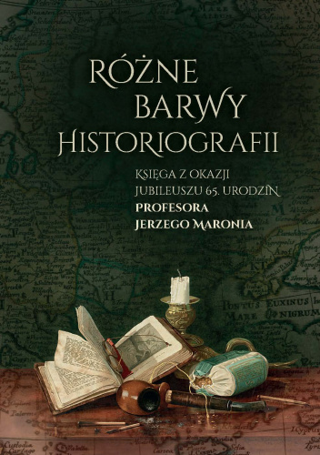 Różne barwy historiografii