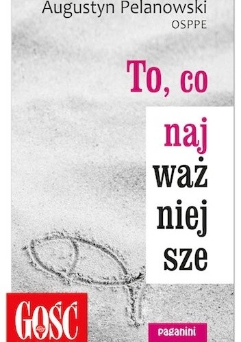 To, co NAJWAŻNIEJSZE