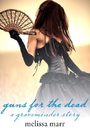 Guns for the Dead