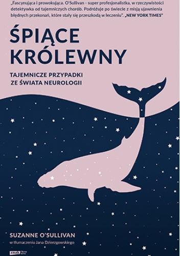 Śpiące królewny. Tajemnicze przypadki ze świata neurologii