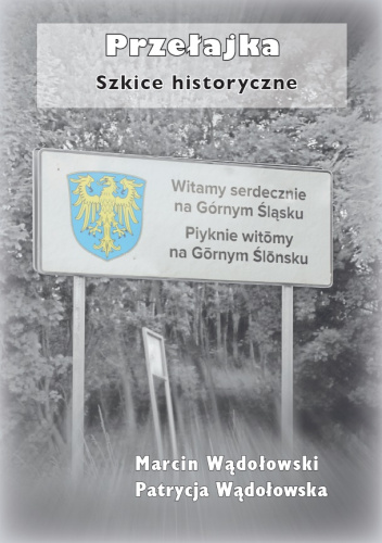 Przełajka. Szkice historyczne