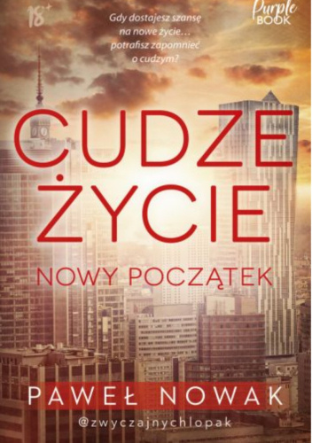 Cudze życie. Nowy początek