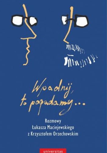 Wpadnij, to pogadamy...