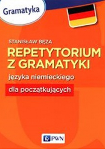 Repetytorium z gramatyki języka niemieckiego dla początkujących