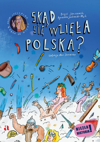 Skąd się wzięła Polska?