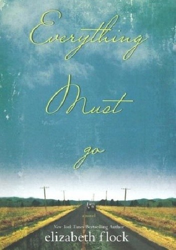 Everything must go
