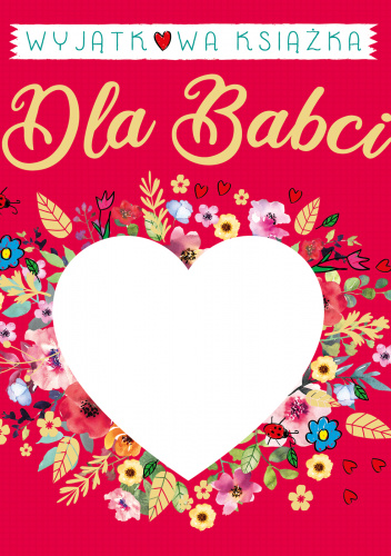 Wyjątkowa książka dla Babci