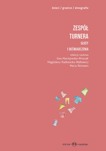 Zespół Turnera Głosy i doświadczenia Książka dla dzieci Tom1/2