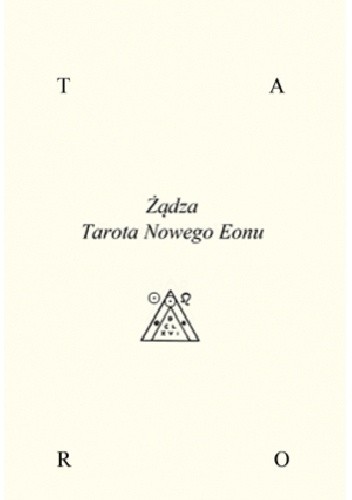 Żądza Tarota Nowego Eonu
