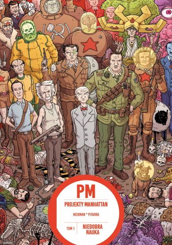 Projekty Manhattan. Tom 1. Niedobra nauka
