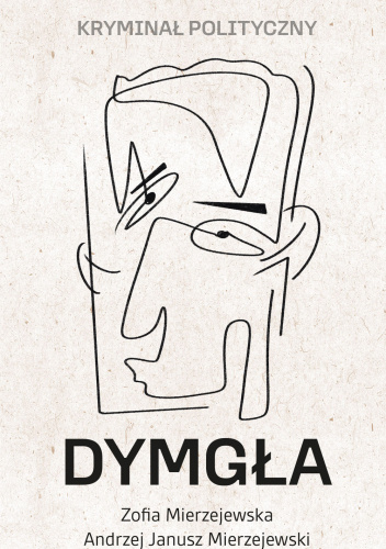 Dymgła. Kryminał polityczny