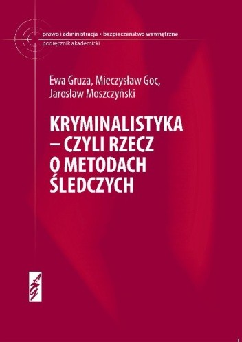 Kryminalistyka- czyli rzecz o metodach śledczych