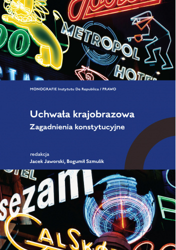 Uchwała Krajobrazowa. Zagadnienia konstytucyjne