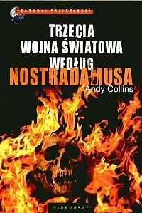 Trzecia wojna światowa według Nostradamusa