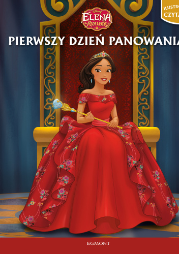 Elena z Avalonu. Ilustrowana czytanka. Pierwszy dzień panowania