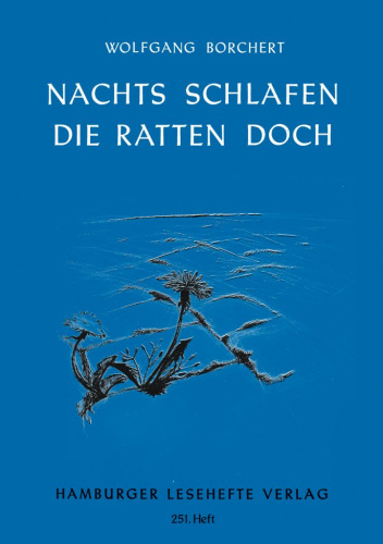 Nachts schlafen die Ratten doch und andere Kurzgeschichten