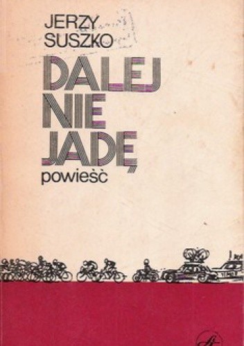 Dalej nie jadę