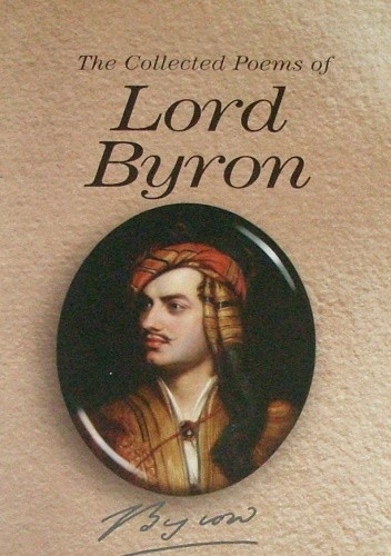 The Collected Poems of Lord Byron