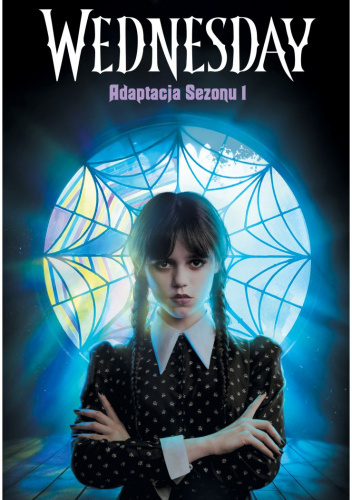 Wednesday. Adaptacja Sezonu 1