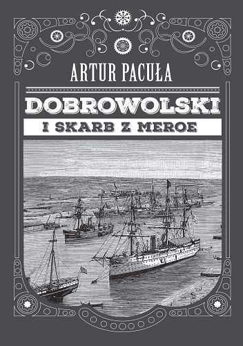 Dobrowolski i skarb z Meroe