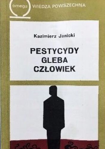 Pestycydy, gleba, człowiek