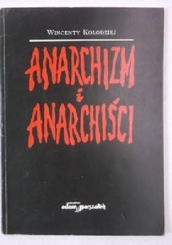 Anarchizm i anarchiści