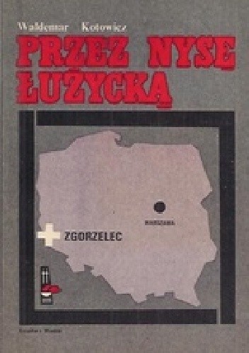 Przez Nysę Łużycką