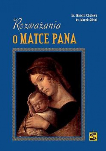 Rozważania o Matce Pana