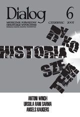 Dialog, nr 6 / czerwiec 2007. Historia rykoszetem