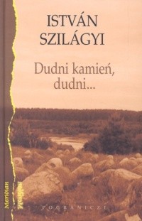 Dudni kamień, dudni...