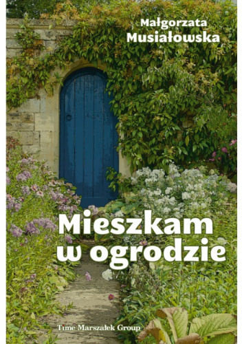 Mieszkam w ogrodzie