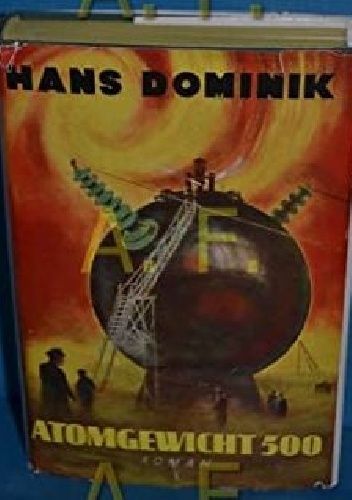 Atomgewicht 500. Roman