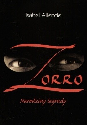 Zorro. Narodziny legendy
