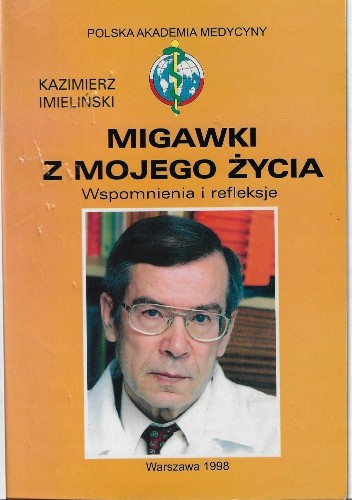 Migawki z mojego życia. Wspomnienia i refleksje