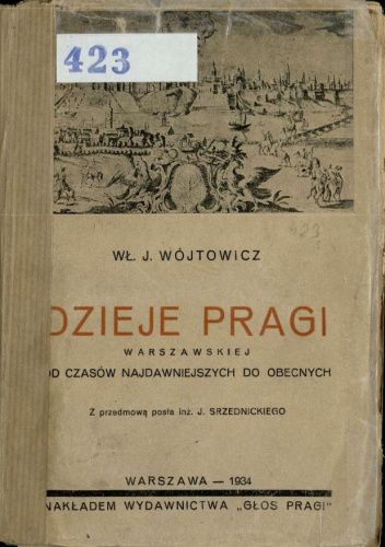 Dzieje Pragi warszawskiej od czasów najdawniejszych do obecnych