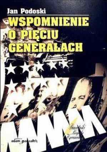 Wspomnienie o pięciu generałach