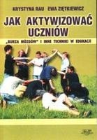 Jak aktywizować uczniów. "Burza mózgów" i inne techniki w edukacji.