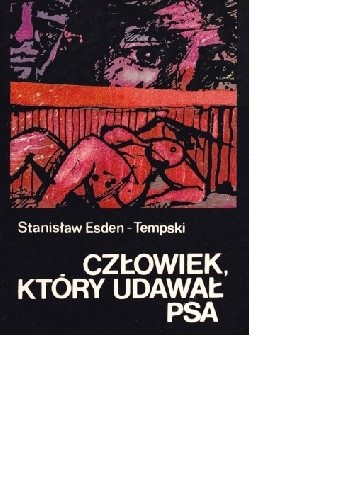 Człowiek, który udawał psa