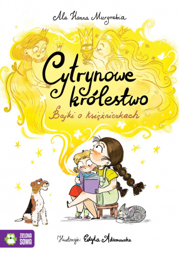 Cytrynowe królestwo. Bajki o księżniczkach
