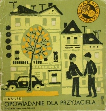 Opowiadanie dla przyjaciela