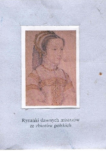 Rysunki dawnych mistrzów ze zbiorów polskich
